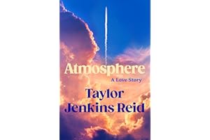 Atmosphere: A Love Story; The Number One Sunday Times Bestseller