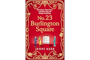 No. 23 Burlington Square: A beautifully heart-warming, charming historical book club read from Jenni Keer