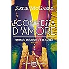 Scommessa d'amore: Quando in gioco c'è il cuore (Pushing the Limits Vol. 2)