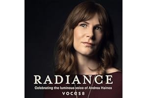 RADIANCE - CELEBRATING THE LUMINOUS VOICE OF ANDREA HAINES