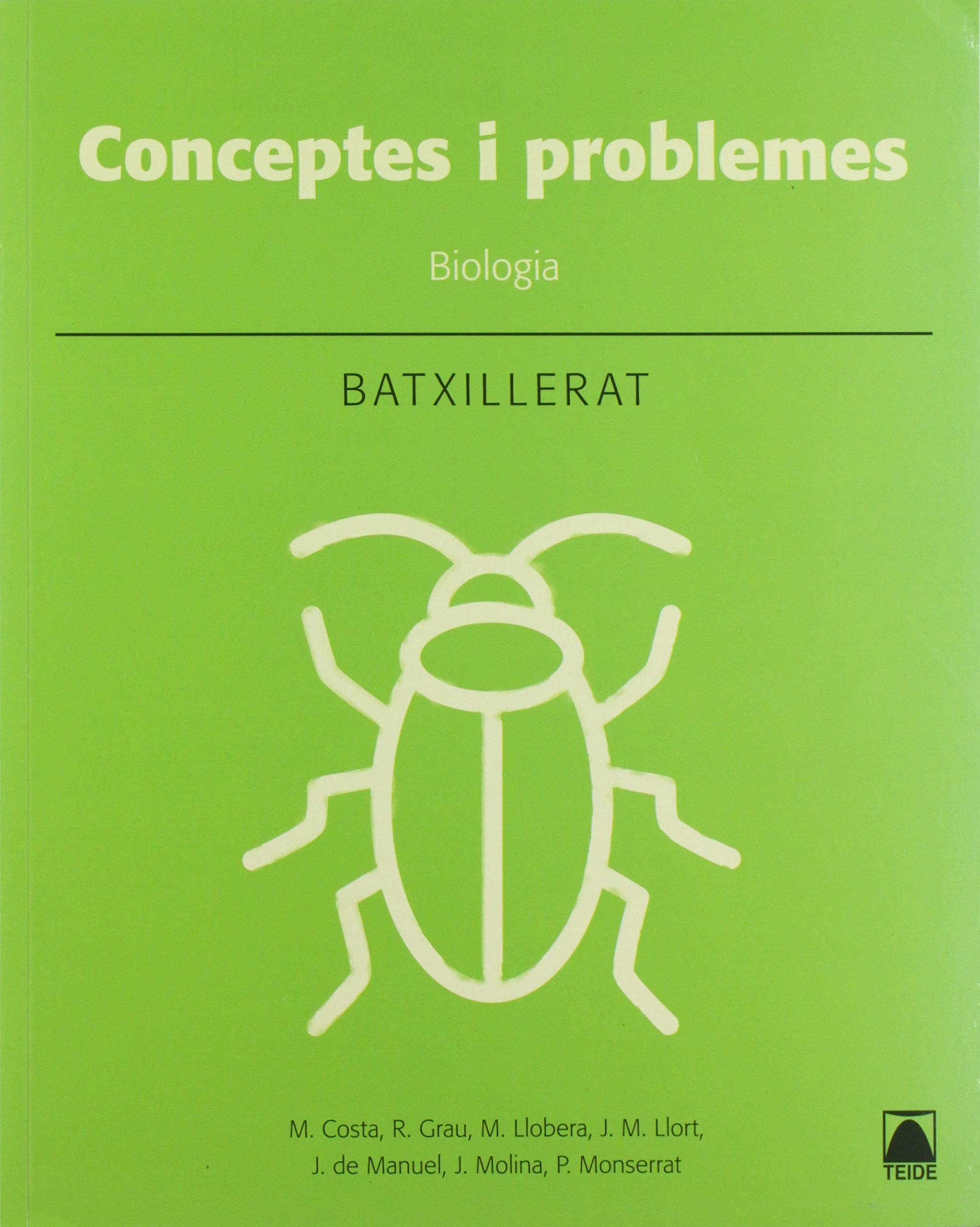 Biologia: conceptes bàsics i problemes. Batxillerat