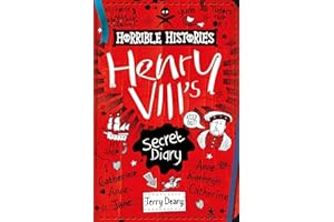 Henry VIII's Secret Diary: 1 (Horrible Histories)