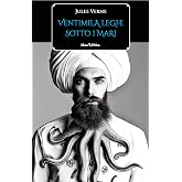 Ventimila leghe sotto i mari (La Grande Biblioteca Europea)