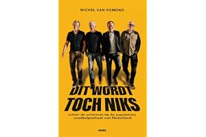 DIT WORDT TOCH NIKS: achter de schermen bij de populairste voetbalpodcast van Nederland