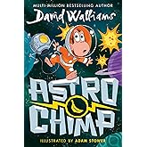 Astrochimp: A book by David Walliams