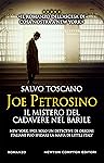 Joe Petrosino. Il mistero del cadavere nel barile
