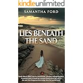 Lies Beneath the Sand: A Novel Out of Africa