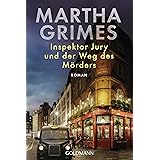 Inspektor Jury und der Weg des Mörders: Ein Inspektor-Jury-Roman 24 (Die Inspektor-Jury-Romane, Band 24)