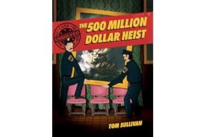 Unsolved Case Files: The 500 Million Dollar Heist: Isabella Stewart Gardner and Thirteen Missing Masterpieces, A Graphic Novel: 3 (Unsolved Case Files, 3)