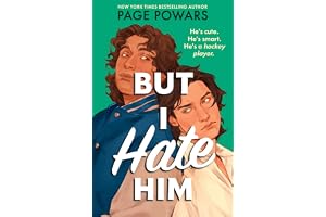 But I Hate Him: A rivals-to-lovers queer YA romance, from the NYT bestselling author of And They Were Roommates