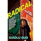 Radical: A Life of My Own