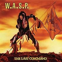The Last Command : W.A.S.P.: Amazon.it: CD e Vinili}