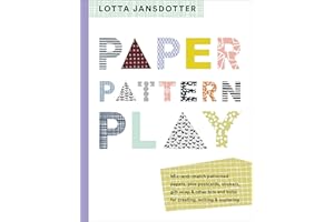 Lotta Jansdotter Paper, Pattern, Play: Mix-and-match Patterned Papers, Plus Postcards, Stickers, Gift Wrap & Other Bits and Bobs for Creating, Writing & Exploring