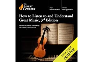 How to Listen to and Understand Great Music, 3rd Edition