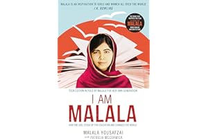I Am Malala: How One Girl Stood Up for Education and Changed the World; Teen Edition Retold by Malala for her Own Generation