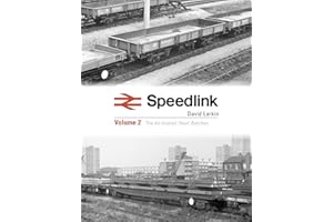 Speedlink Volume 2: The Air-Braked 'New' Batches