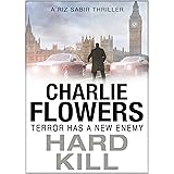 Hard Kill (The Rizwan Sabir Mysteries Book 1)
