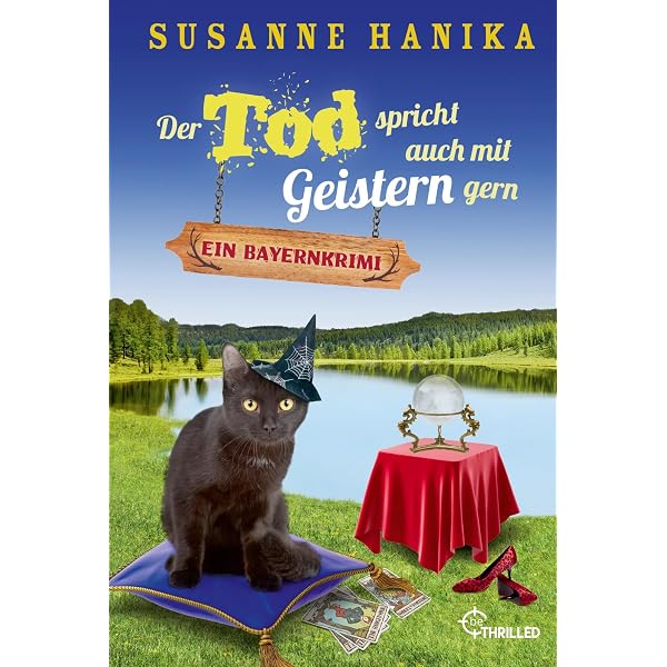 Der Tod sonnt sich im Campingstuhl: Bayernkrimi: 2 : Hanika, Susanne Livres