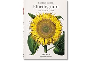 Basilius Besler. Florilegium. The Book of Plants: Bu (Bibliotheca Universalis)