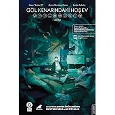 G&ouml;l Kenarındaki Hoş Ev 2