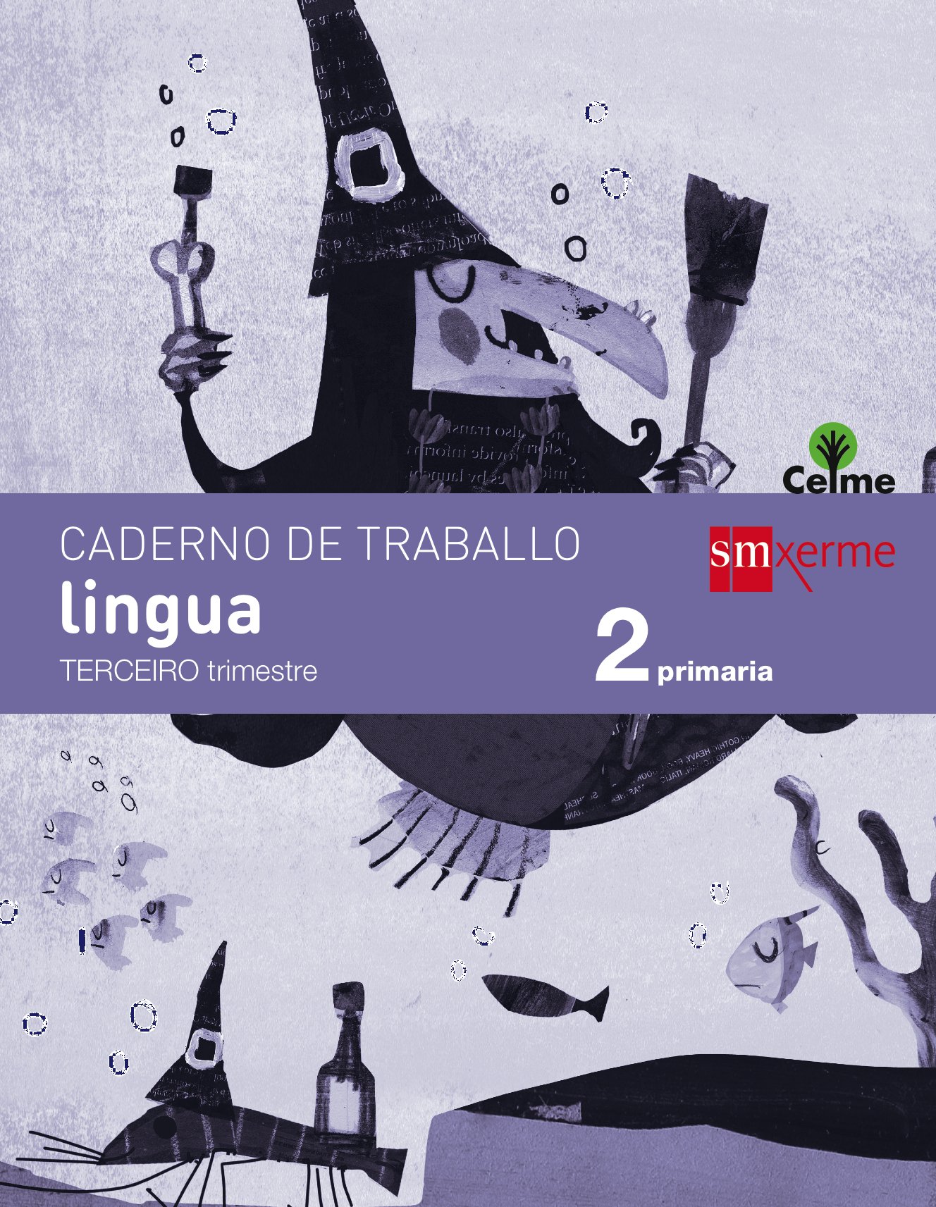 Caderno de lingua. 2 Primaria, 3 Trimestre. Celme