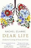 Dear Life: A Doctor's Story of Love and Loss