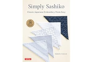 Simply Sashiko: Classic Japanese Embroidery Made Easy (With 36 Actual Size Templates)