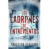 Los ladrones de Entrevientos