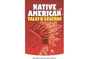 Native American Tales and Legends (Evergreen Classics)