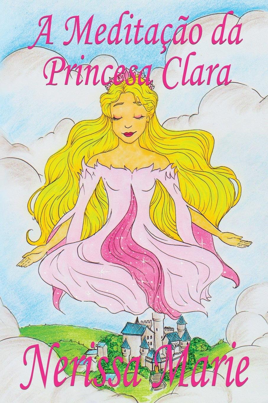 A Meditação da Princesa Clara