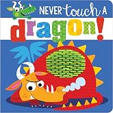 Never Touch a Dragon