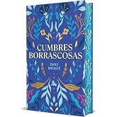 Cumbres borrascosas. Edici&oacute;n limitada con cantos decorados (EDICION CON CANTOS TINTADOS)