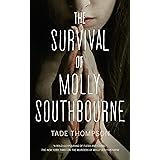 Survival of Molly Southbourne: 2 (Molly Southbourne Trilogy)