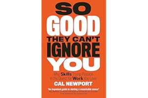 So Good They Can't Ignore You