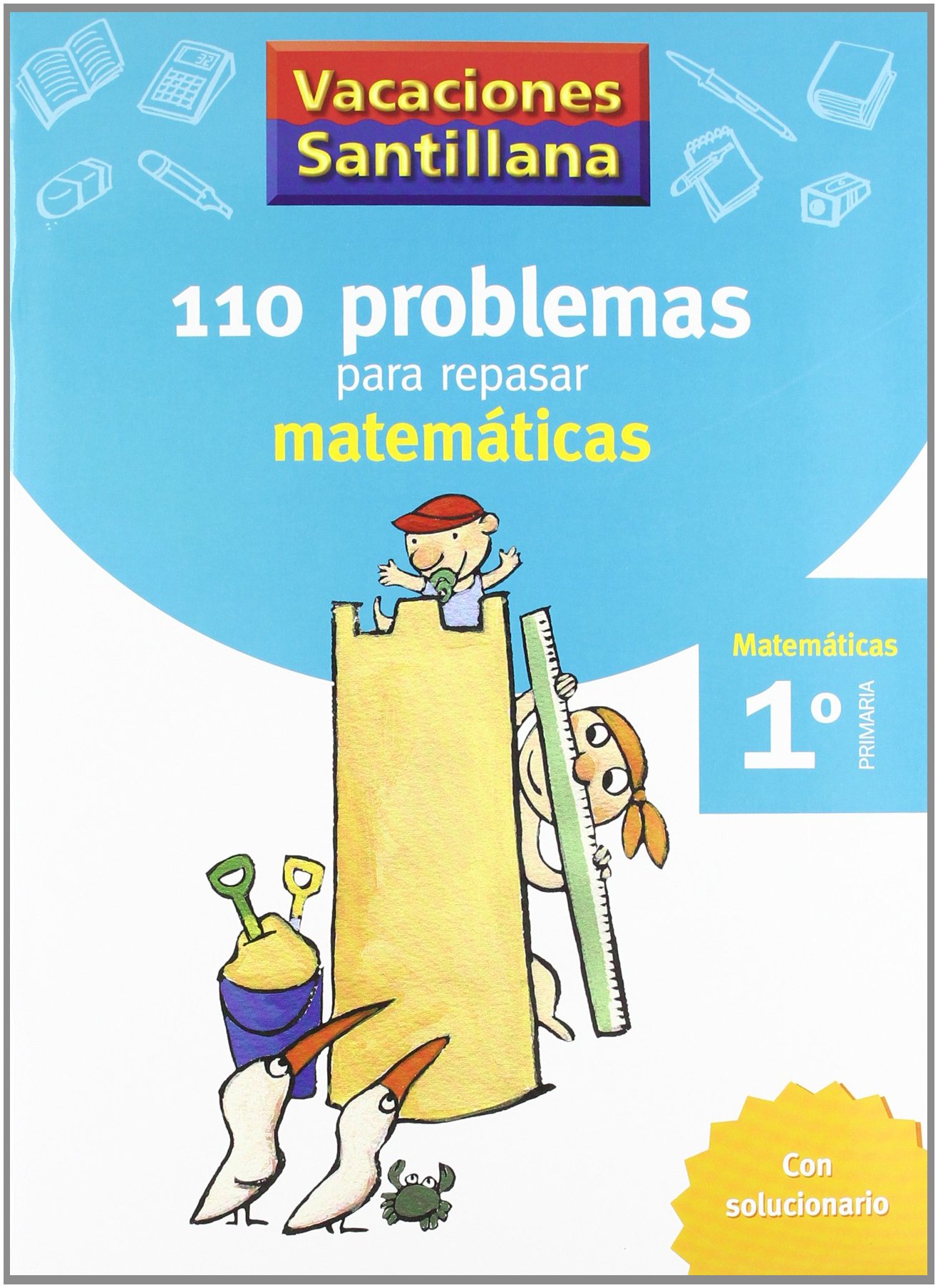 Vacaciones Santillana, Cuaderno para Matemáticas, Educación Primaria