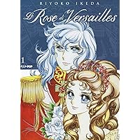 Le rose di Versailles. Lady Oscar collection 1