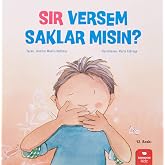 Sır Versem Saklar mısın?