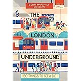 The London Underground: 50 Things To See and Do (50 Things to See and Do Series)