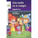 La pandilla de la ardilla 17. Una noche en el colegio (El Barco de Vapor Blanca)