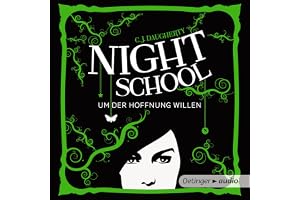 Um der Hoffnung willen: Night School 4