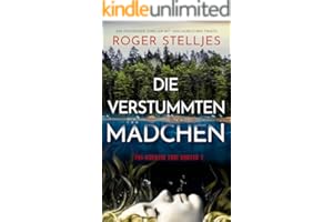Die verstummten Mädchen: Ein packender Thriller mit unglaublichen Twists (FBI-Agentin Tori Hunter 1)