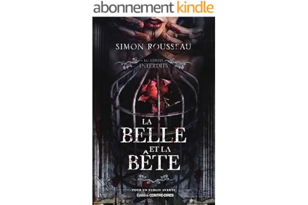 La belle et la bête (Les contes interdits)