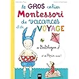 Le Gros cahier de Voyage de Balthazar - pédagogie Montessori
