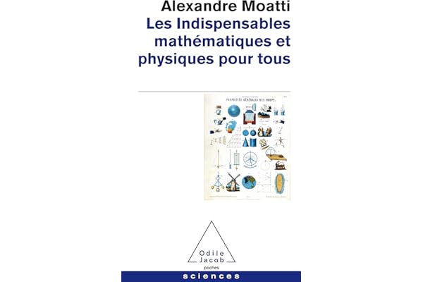 Les Indispensables mathématiques et physiques pour tous