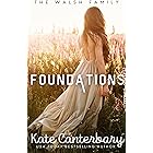 Foundations: A Happy Ever After Romance (The Walsh Series Book 9) (English Edition)