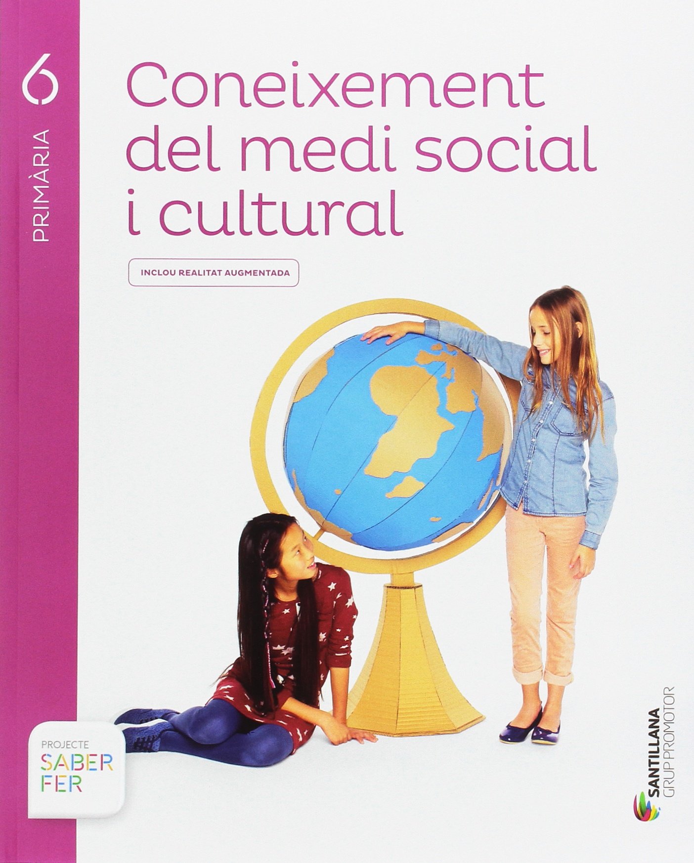 CONEIXEMENT DEL MEDI SOCIAL I CULTURAL 6 PRIMARIA SABER FER