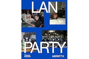 LAN Party: Inside the Multiplayer Revolution