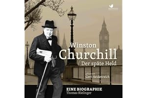 Winston Churchill - Der späte Held