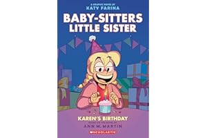 Karen's Birthday: A Graphic Novel (Baby-Sitters Little Sister #6)