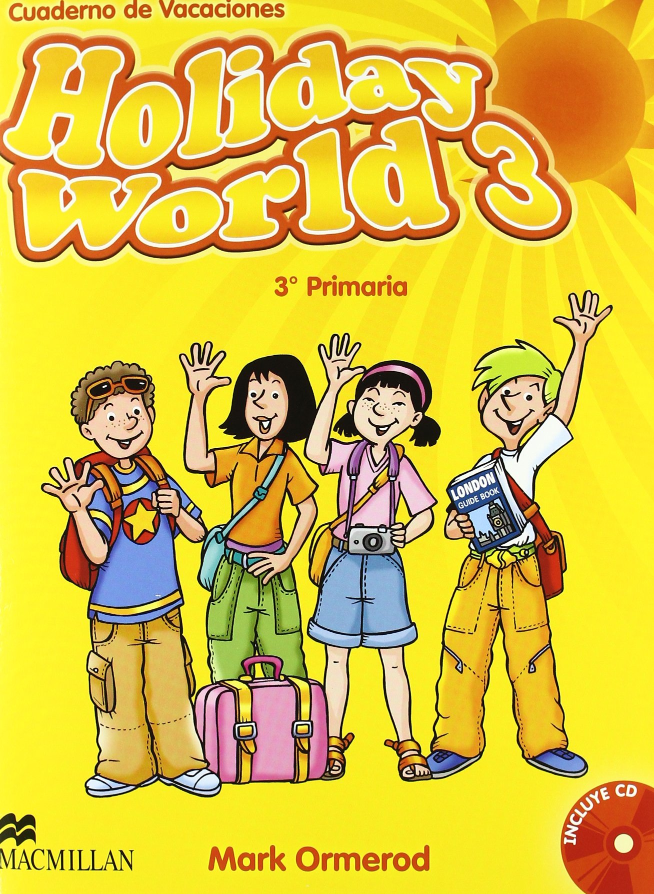 Holiday world 3º primaria + cd - cuaderno de vacaciones